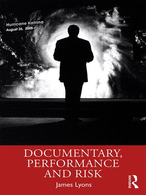 cover image of Documentary, Performance and Risk